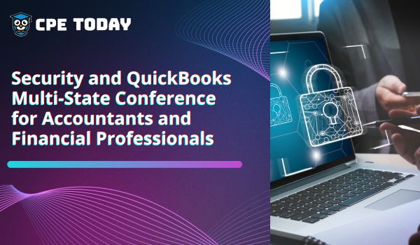 K2's Security and QuickBooks Multistate Conference for Accountants and Financial Professionals