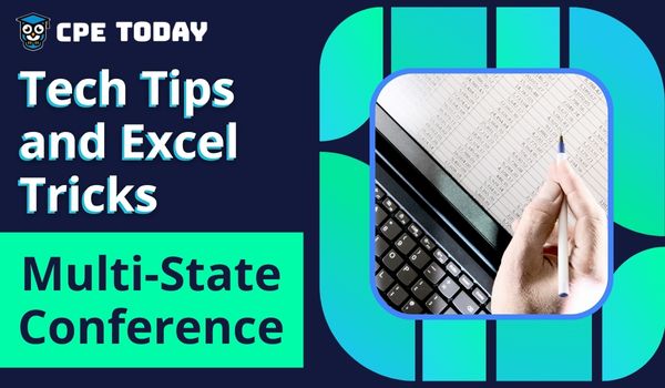 K2's Tech Tips and Excel Tricks: Multi-State Conference